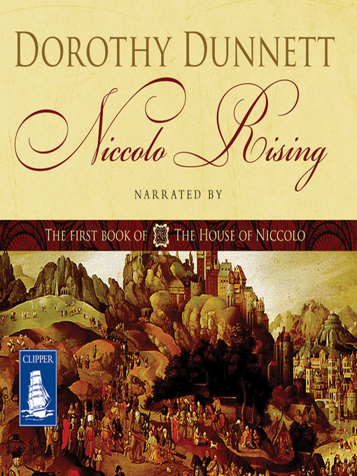 Title details for Niccolo Rising by Dorothy Dunnett - Available